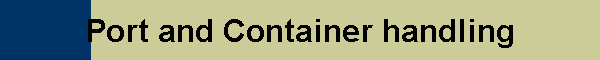 Port and Container handling