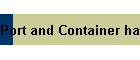 Port and Container handling