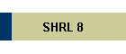 SHRL 8